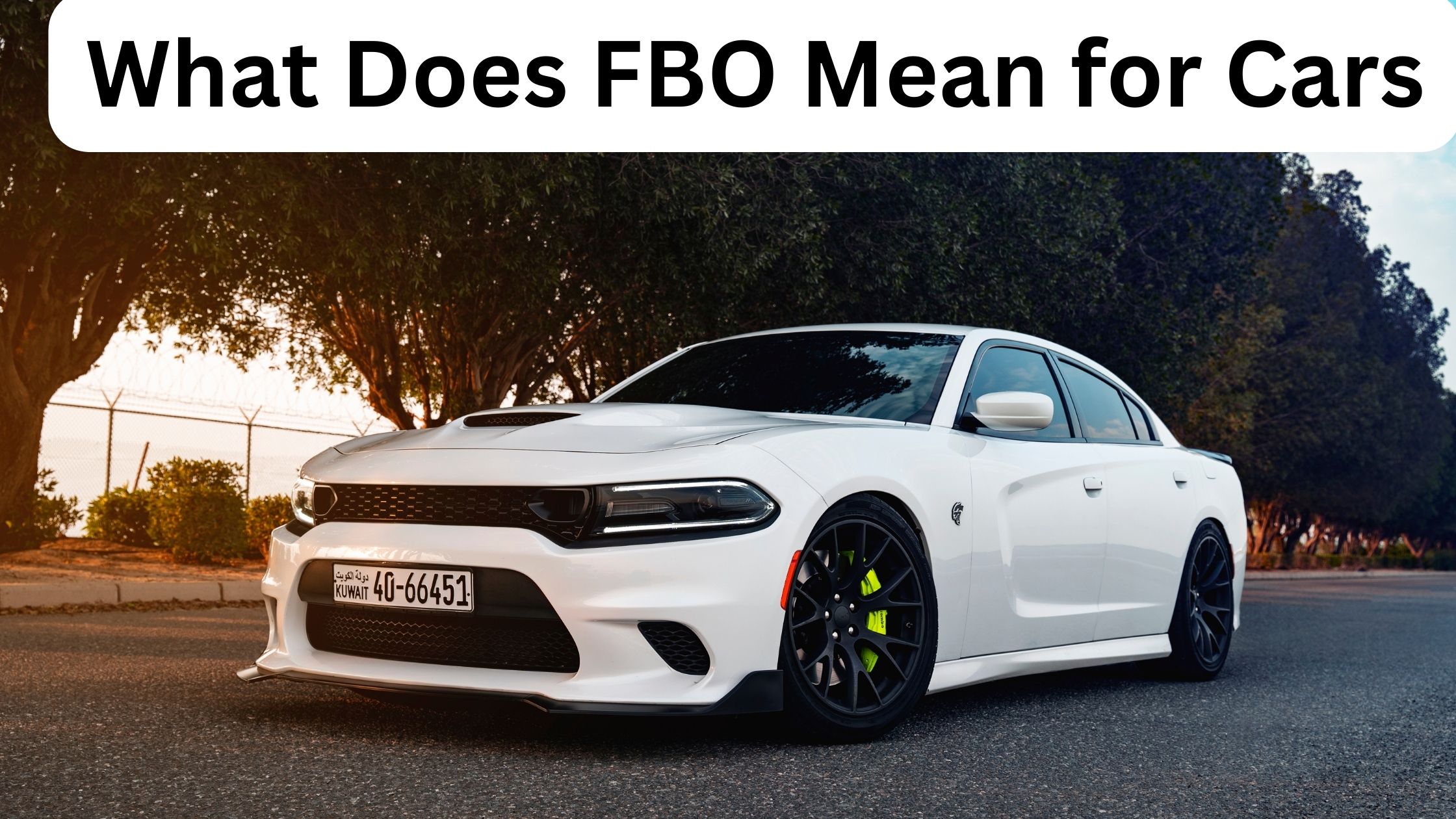 What Does FBO Mean for Cars
